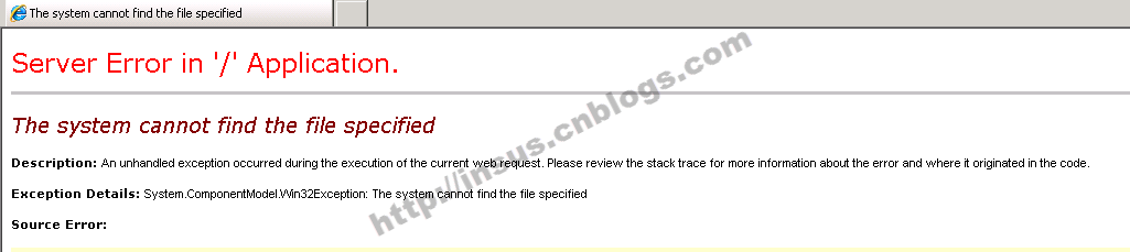 ASP.NET The system cannot find the file specified解决办法