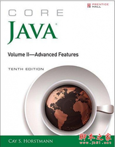 Java核心技术·卷2:高级特性(原书第10版)Cor
